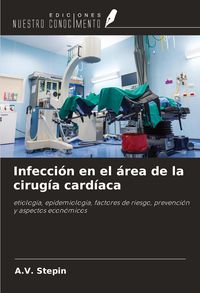 Produktbild: Infecci&oacute;n en el &aacute;rea de la cirug&iacute;a card&iacute;aca