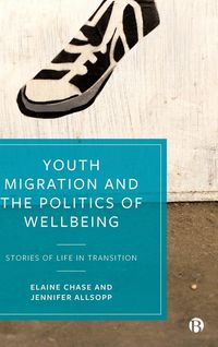 Produktbild: Youth Migration and the Politics of Wellbeing