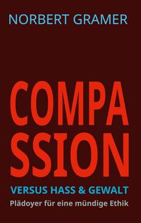 Produktbild: Compassion versus Hass & Gewalt