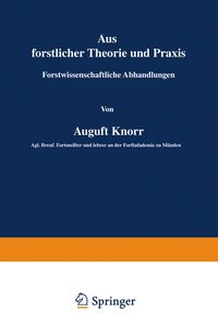 Produktbild: Aus forstlicher Theorie und Praxis