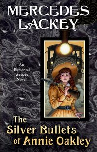 Produktbild: The Silver Bullets of Annie Oakley