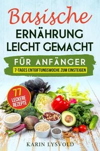 Produktbild: Basische Ern&auml;hrung leicht gemacht