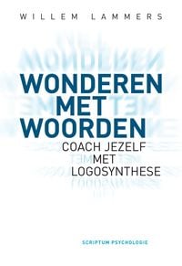 Produktbild: Wonderen met woorden - Coach jezelf met logosynthese