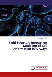 Produktbild: Fluid-Structure Interaction Modeling of Cell Deformation in Airways