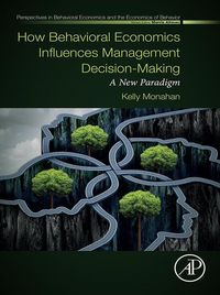Produktbild: How Behavioral Economics Influences Management Decision-Making