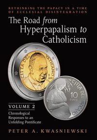 Produktbild: The Road from Hyperpapalism to Catholicism