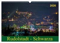 Produktbild: Rudolstadt - Schwarza (Wandkalender 2026 DIN A3 quer), CALVENDO Monatskalender