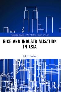 Produktbild: Rice and Industrialisation in Asia
