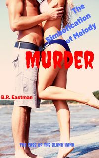 Produktbild: The Bimbofication of Melody Murder: The Case of the Blank Hand (The Bimbofication of Woman, #73)