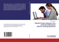 Produktbild: Model Project Reports (For commerce/Business Admin.Undergraduates)