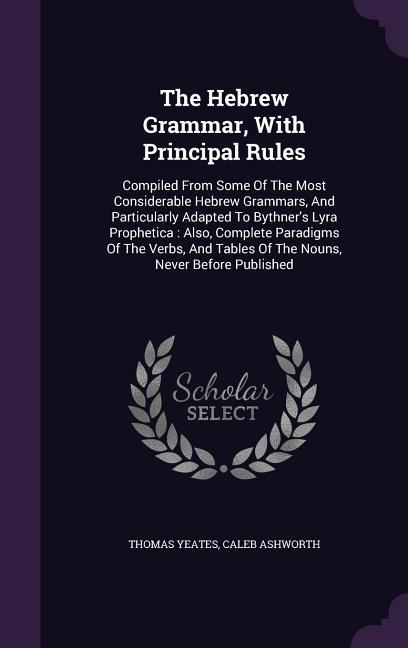 Produktbild: The Hebrew Grammar, With Principal Rules