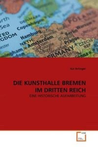 Produktbild: Artinger, K: Kunsthalle Bremen im Dritten Reich