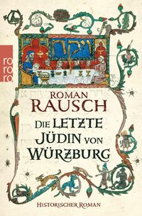 Bild vom Artikel Die letzte Jüdin von Würzburg vom Autor Roman Rausch