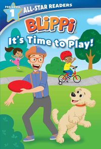 Produktbild: Blippi: It's Time to Play: All-Star Reader Pre-Level 1 (Library Binding)
