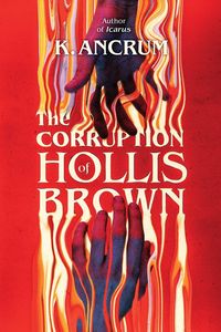 Produktbild: The Corruption of Hollis Brown