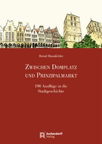 Produktbild: Zwischen Domplatz und Prinzipalmarkt