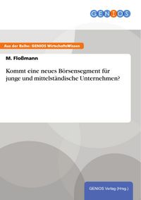 Produktbild: Kommt eine neues B&ouml;rsensegment f&uuml;r junge und mittelst&auml;ndische Unternehmen?