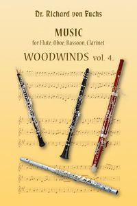 Produktbild: Music for Flute Oboe Bassoon and Clarinet Volume 4