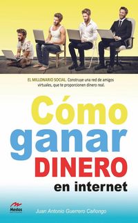 Produktbild: C&oacute;mo ganar dinero en internet