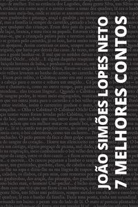 Produktbild: 7 melhores contos - Jo&atilde;o Sim&otilde;es Lopes Neto