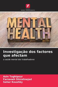 Produktbild: Investiga&ccedil;&atilde;o dos factores que afectam