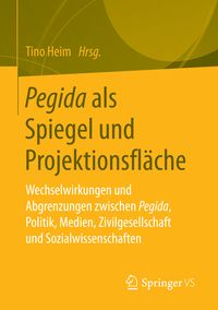 Produktbild: Pegida als Spiegel und Projektionsfl&auml;che