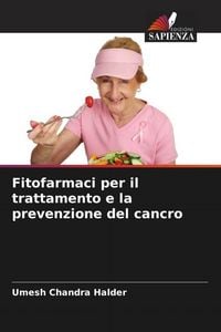 Produktbild: Fitofarmaci per il trattamento e la prevenzione del cancro