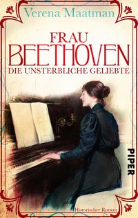 Bild vom Artikel Frau Beethoven vom Autor Verena Maatman