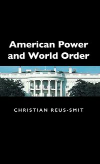 Produktbild: American Power and World Order