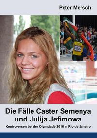 Produktbild: Die F&auml;lle Caster Semenya und Julija Jefimowa
