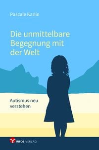 Produktbild: Die unmittelbare Begegnung mit der Welt