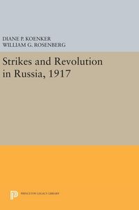 Produktbild: Strikes and Revolution in Russia, 1917
