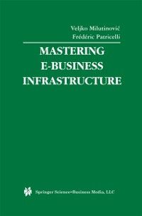 Produktbild: Mastering E-Business Infrastructure