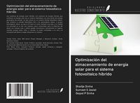 Produktbild: Optimizaci&oacute;n del almacenamiento de energ&iacute;a solar para el sistema fotovoltaico h&iacute;brido