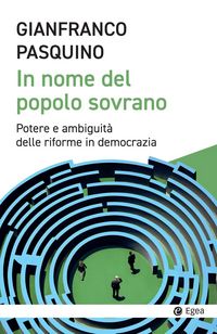 Produktbild: In nome del popolo sovrano. Potere e ambiguit&agrave; delle riforme in democrazia