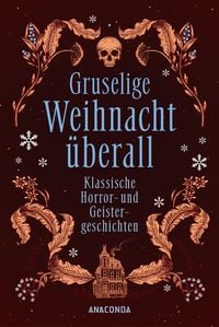 Produktbild: Gruselige Weihnacht &uuml;berall. Klassische Horror- und Geistergeschichten
