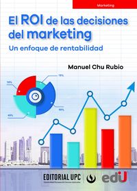 Produktbild: El ROI de las decisiones del marketing