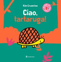 Produktbild: Ciao, tartaruga!