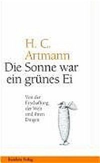 Produktbild: Die Sonne war ein gr&uuml;nes Ei