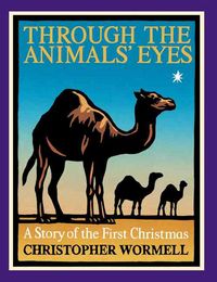 Produktbild: Through the Animals' Eyes: A Story of the First Christmas