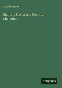 Produktbild: Sporting Scenes and Country Characters