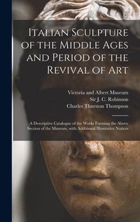 Produktbild: Italian Sculpture of the Middle Ages and Period of the Revival of Art