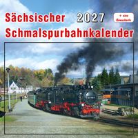 Produktbild: S&auml;chsischer Schmalspurbahnkalender 2027