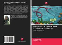 Produktbild: Naturopatia E Yoga Para As Dores Nas Costas