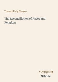 Produktbild: The Reconciliation of Races and Religions