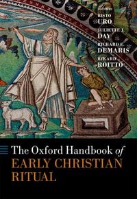 Produktbild: The Oxford Handbook of Early Christian Ritual
