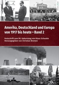 Produktbild: Amerika, Deutschland und Europa von 1917 bis heute &ndash; Band 2