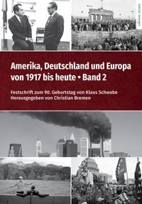 Produktbild: Amerika, Deutschland und Europa von 1917 bis heute &ndash; Band 2