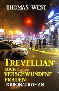 Produktbild: Trevellian sucht verschwundene Frauen: Kriminalroman