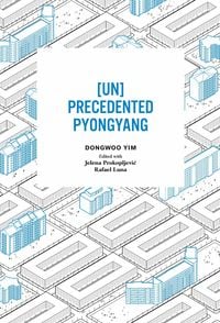 Produktbild: [UN]Precedented Pyongyang